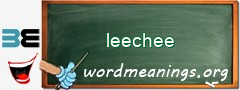 WordMeaning blackboard for leechee